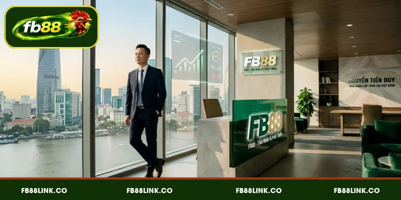 Vai trò điều hành của CEO Nguyễn Tiến Duy tại FB88