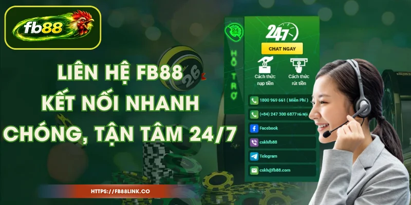 Liên Hệ FB88 - Kết Nối Nhanh Chóng, Tận Tâm 24/7
